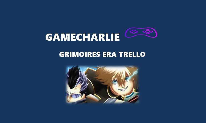 Grimoires Era Trello