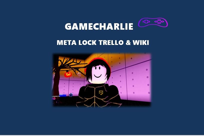 META LOCK Trello & Wiki