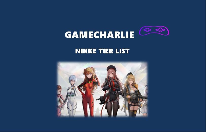 Nikke Tier List