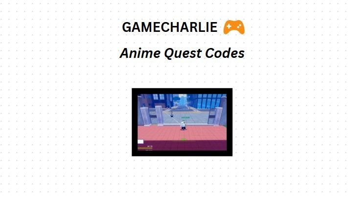 anime quest codes