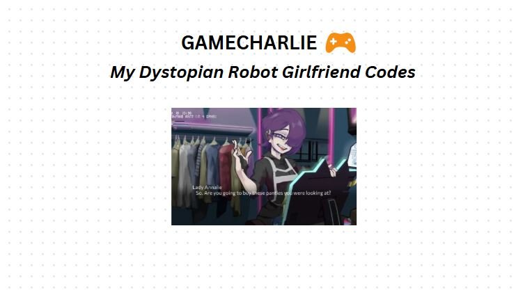 my dystopian girlfriend cheat codes