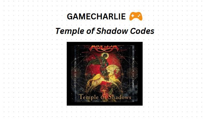 temple of shadow codes